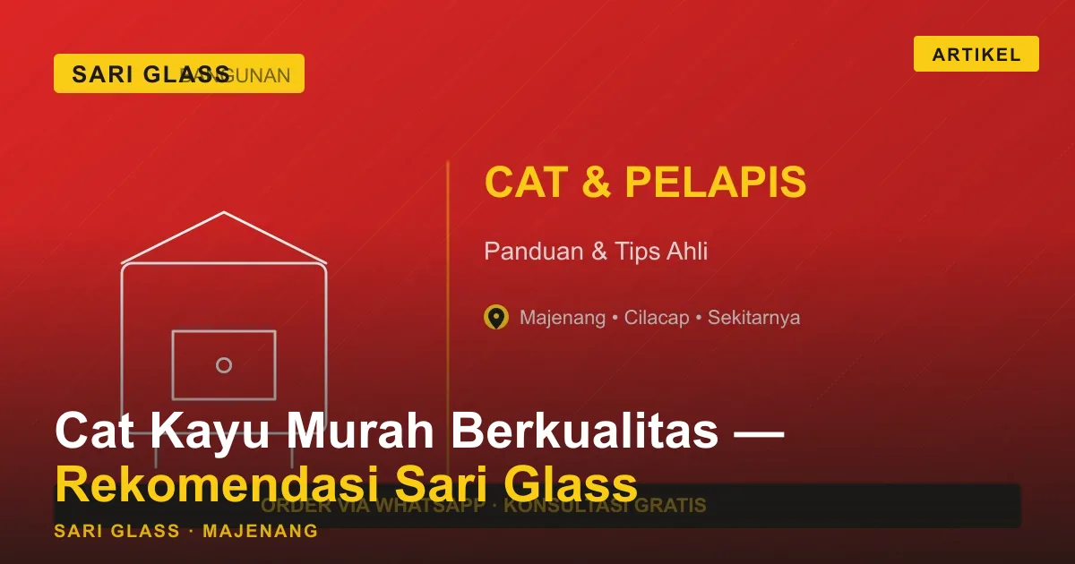 Cat Kayu Murah Berkualitas