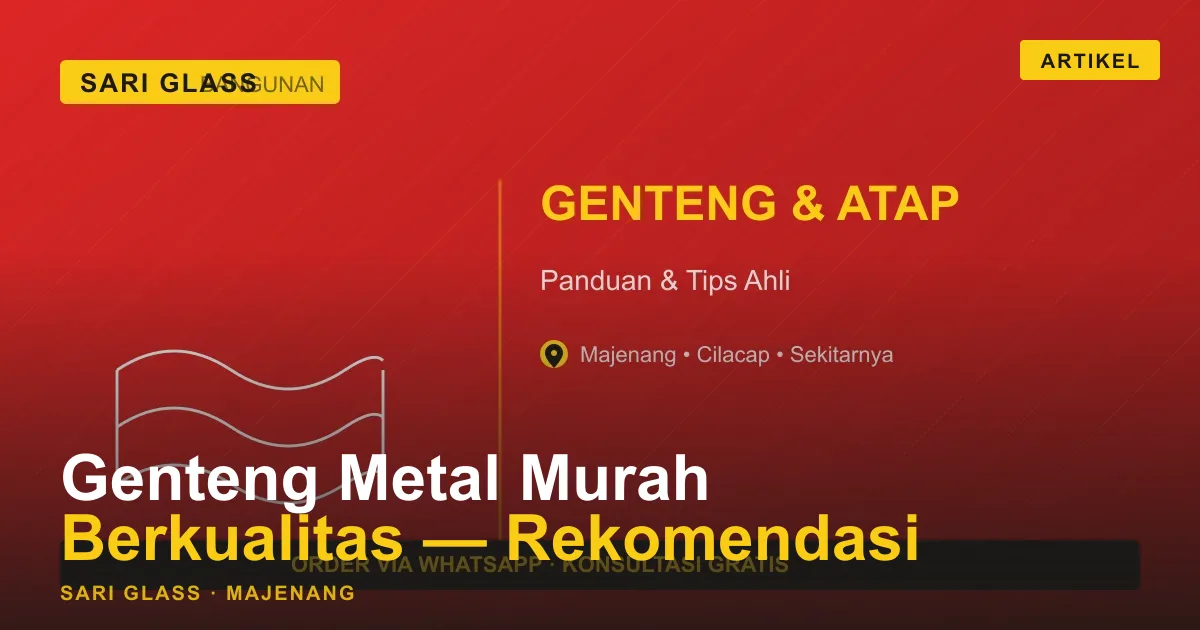 Genteng Metal Murah Berkualitas